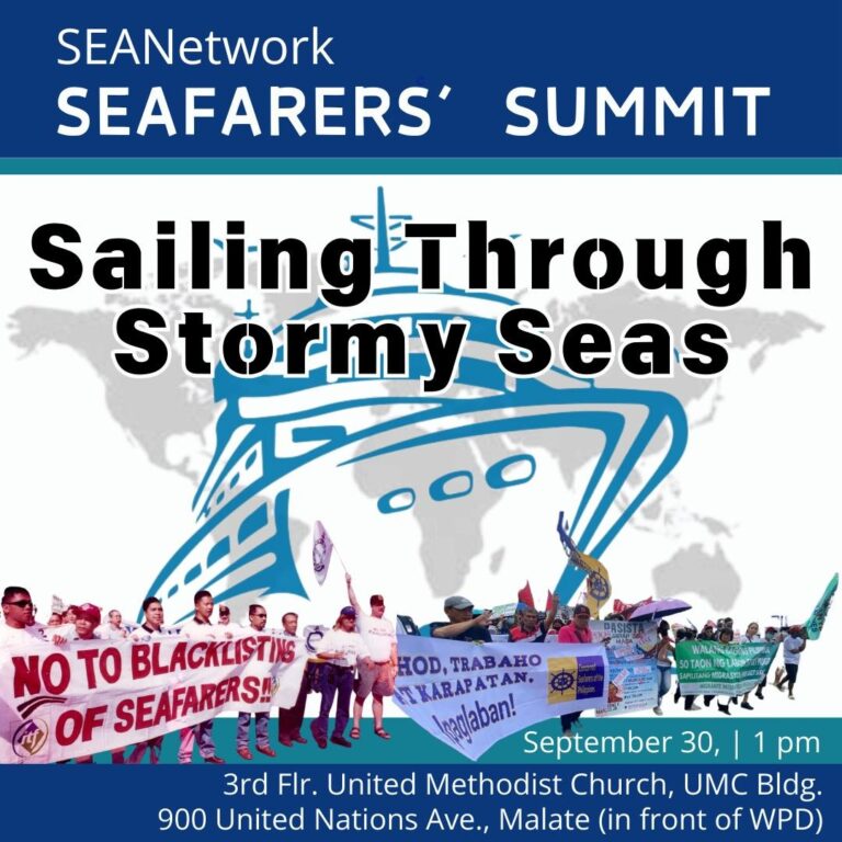 INVITATION TO ATTEND THE SEAFARERS SUMMIT! SEANETWORK, an alliance of Seafarers groups in the Philippines is inviting you to attend the Seafarers summit this year to hear their demands and continuously call for a pro-seafarer and pro-labor Magna Carta of Seafarers.